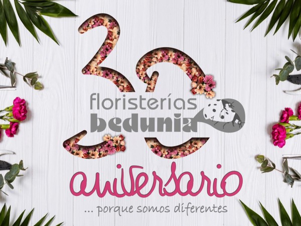 Celebra nuestro 30 aniversario Bedunia y llévate un ramo Floristerías